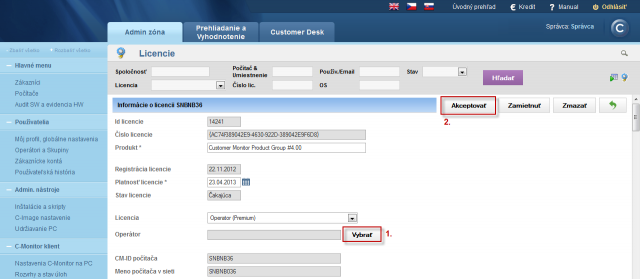 Selection of operator and acceptation of an operator license