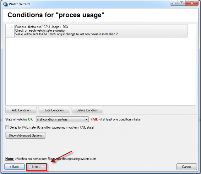 In the next window, you can add conditions to monitor more processes with only one Watch